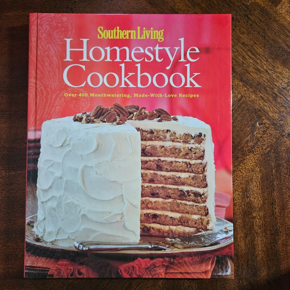 Southern‎ Living Homestyle Cookbook Hardcover 400+ Recipes Oxmoor House 2011